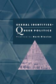 Sexual Identities, Queer Politics, 