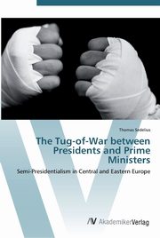 The Tug-of-War between Presidents and Prime Ministers, Sedelius Thomas