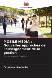 MOBILE MEDIA, Lino Junior Fernando