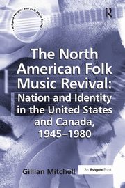 The North American Folk Music Revival, Mitchell Gillian