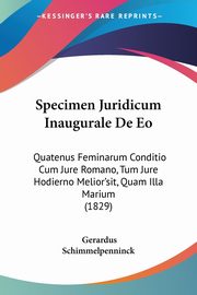 Specimen Juridicum Inaugurale De Eo, Schimmelpenninck Gerardus