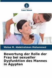 Bewertung der Rolle der Frau bei sexueller Dysfunktion des Mannes in gypten, Abdelrahman Mohammed Walaa M.