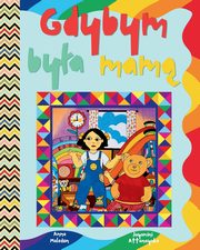 Gdybym bya mam, Maledon Anna