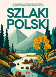 Szlaki Polski, 