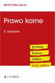 Prawo karne. Pytania. Kazusy. Tablice. Testy online, 