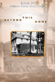 Beyond This Home, Lind Vernal