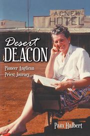 Desert Deacon, Halbert Pam