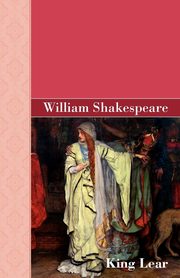 King Lear, Shakespeare William