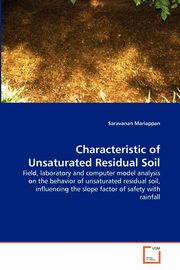 Characteristic of Unsaturated Residual Soil, Mariappan Saravanan