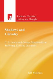 Shadows and Chivalry, McInnis Jeff