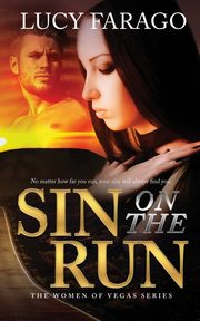 Sin on the Run, Farago Lucy
