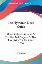 The Plymouth Dock Guide, E. Hoxland