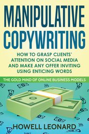 Manipulative Copywriting, Leonard Howell