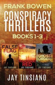 Frank Bowen Conspiracy Thriller Series, Tinsiano Jay