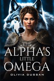 The Alpha's Little Omega, Dussan Olivia