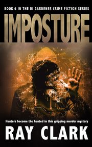IMPOSTURE, Clark Ray