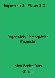 Repertrio 3 - Fsicos I-z, Dias Aldo Farias