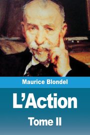L'Action, Blondel Maurice