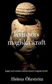 Kvinnors magiska kraft, hrstrm Helena