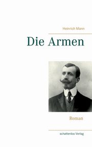 Die Armen, Mann Heinrich