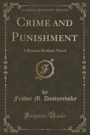 ksiazka tytu: Crime and Punishment autor: Dostoyevsky Fedor M.