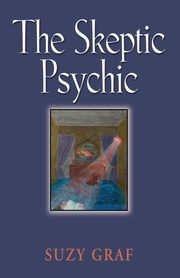 THE SKEPTIC PSYCHIC, Graf Suzy