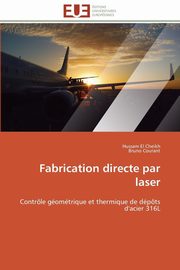 Fabrication directe par laser, Collectif