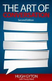 ksiazka tytu: The Art of Conversation autor: Gyton Hugh