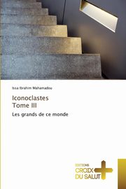 Iconoclastes tome iii, MAHAMADOU-I