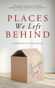 Places We Left Behind, Lang Jennifer