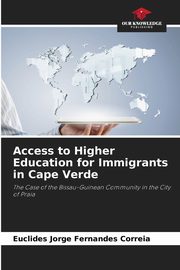 Access to Higher Education for Immigrants in Cape Verde, Fernandes Correia Euclides Jorge