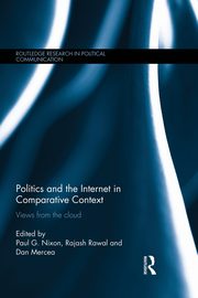 Politics and the Internet in Comparative Context, 