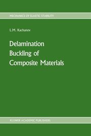 Delamination Buckling of Composite Materials, Kachanov L.