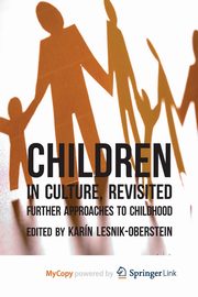 Children in Culture, Revisited, 