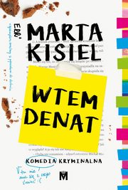 Wtem denat, Kisiel Marta