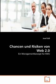 Chancen und Risiken von Web 2.0, S Josef