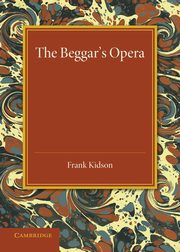 ksiazka tytu: The Beggar's Opera autor: Kidson Frank