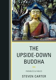 The Upside-Down Buddha, Carter Steven