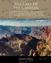 The Call of the Canyon, Grey Zane