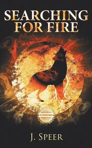 Searching for Fire, Janea Speer Janea