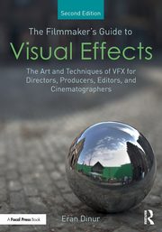 The Filmmaker's Guide to Visual Effects, Dinur Eran