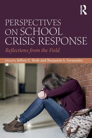 Perspectives on School Crisis Response, 