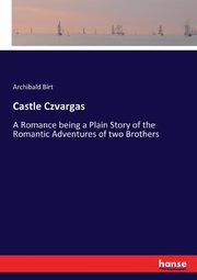Castle Czvargas, Birt Archibald