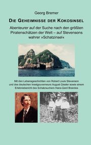 Die Geheimnisse der Kokosinsel, Bremer Georg