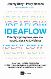 Ideaflow, Kelley David, Utley Jeremy, Klebahn Perry