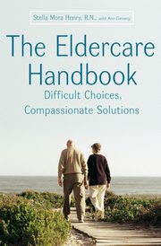 ksiazka tytu: Eldercare Handbook, The autor: Henry Stella