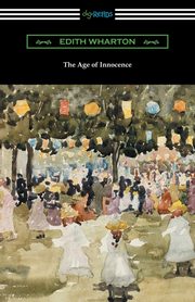 The Age of Innocence, Wharton Edith