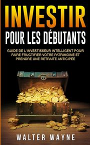 Investir, Waine Walt