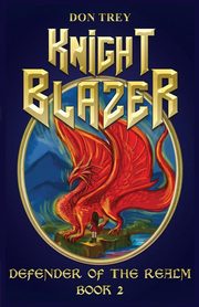 Knight Blazer, Trey Don
