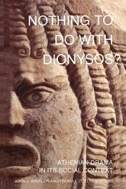 Nothing to Do with Dionysos?, 